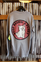 RIPNDIP STOP BEING A PUSSY LONG SLEEVE TEE (GREY)